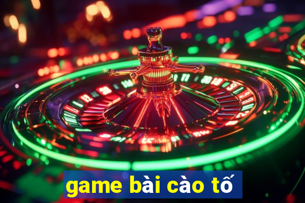 game bài cào tố