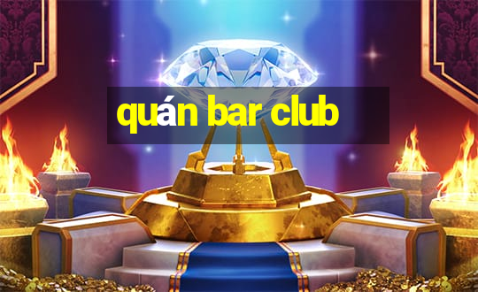 quán bar club