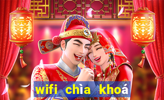 wifi chìa khoá vạn năng