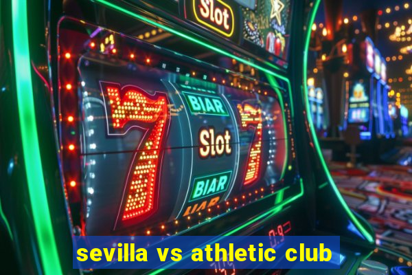 sevilla vs athletic club