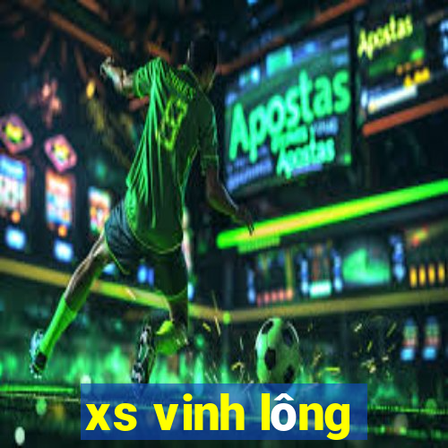 xs vinh lông