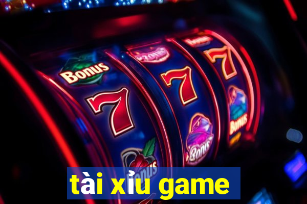 tài xỉu game