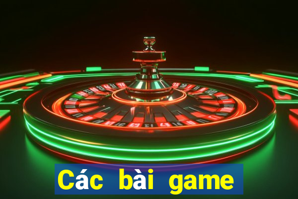 Các bài game bài để làm giàu