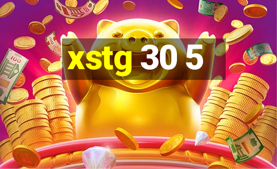 xstg 30 5