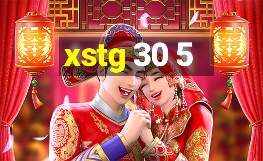 xstg 30 5