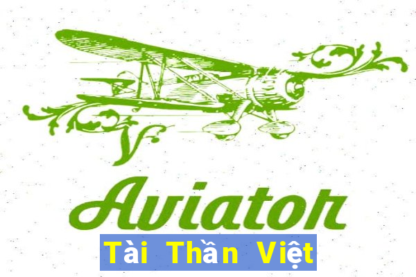 Tài Thần Việt nam Tải về