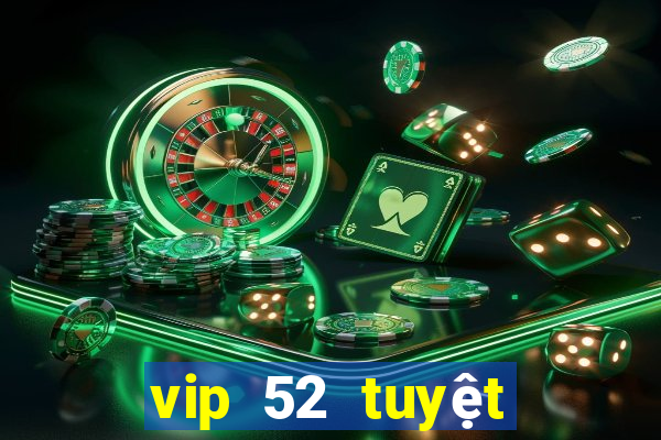 vip 52 tuyệt đỉnh game bài