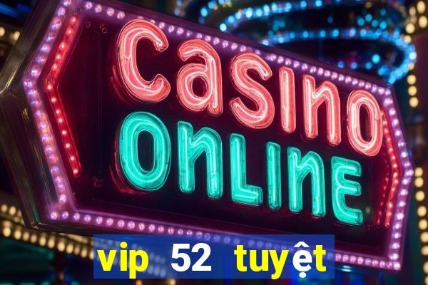 vip 52 tuyệt đỉnh game bài