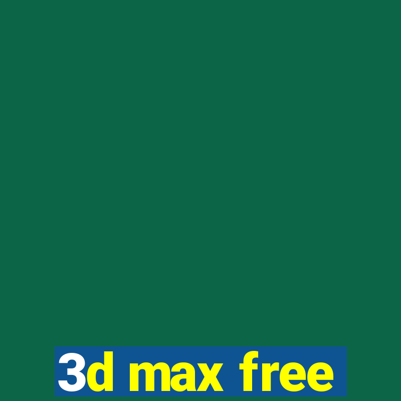 3d max free