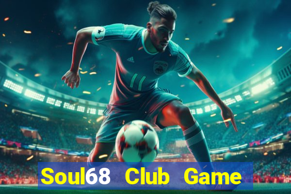 Soul68 Club Game Bài Iwin