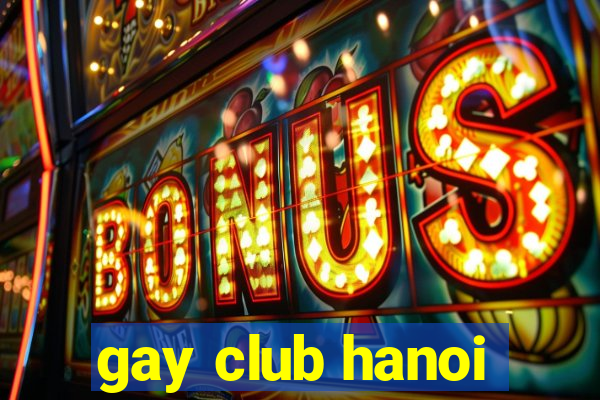 gay club hanoi