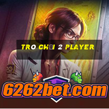 trò chơi 2 player