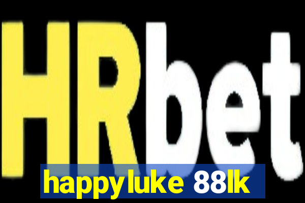 happyluke 88lk