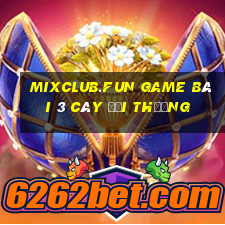 Mixclub.Fun Game Bài 3 Cây Đổi Thưởng