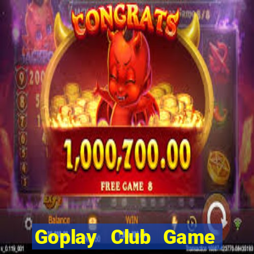 Goplay Club Game Bài Online Hay