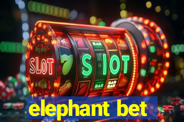 elephant bet