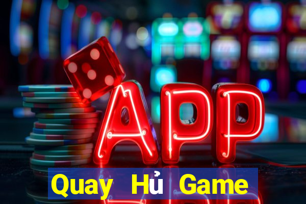 Quay Hủ Game Bài Online Uy Tín