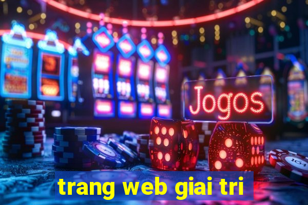 trang web giai tri