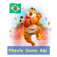 Phevin Game Bài Ma Cao