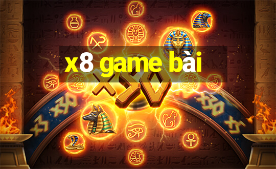 x8 game bài