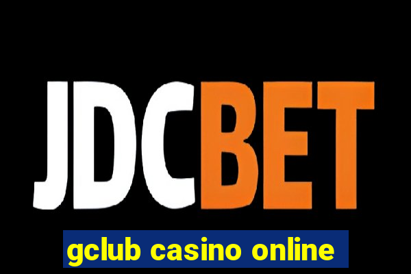 gclub casino online