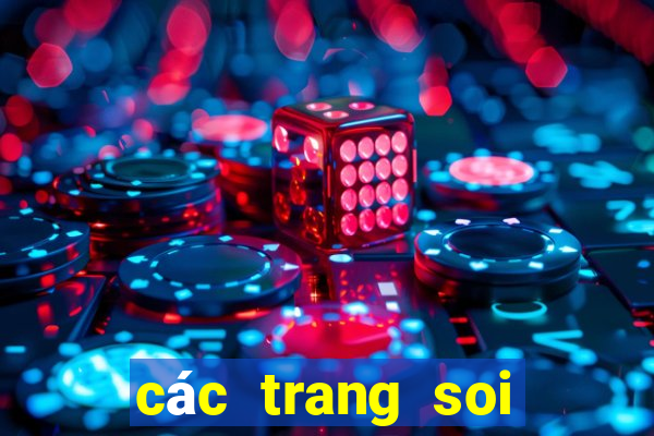 các trang soi cầu chuẩn