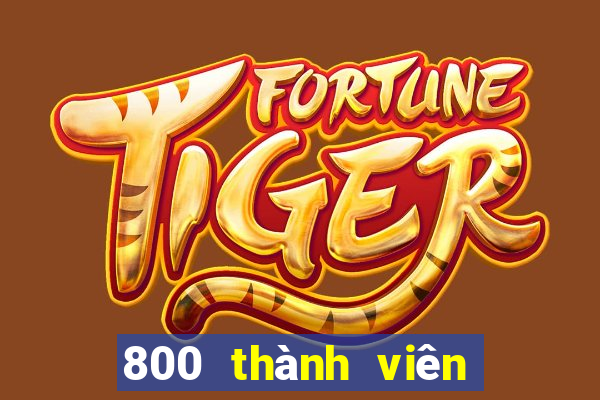 800 thành viên xổ số