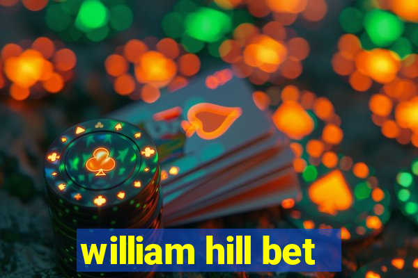 william hill bet