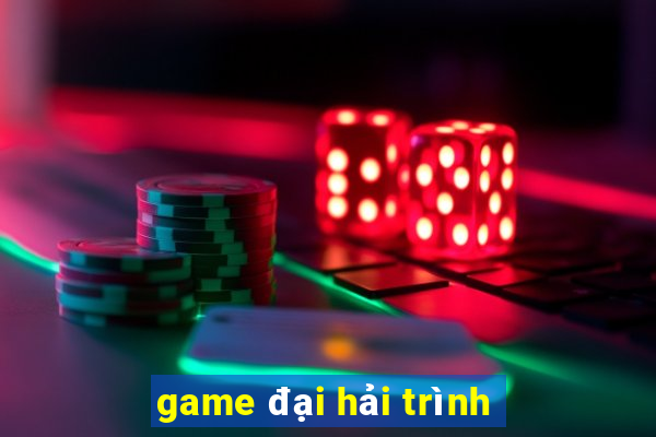 game đại hải trình