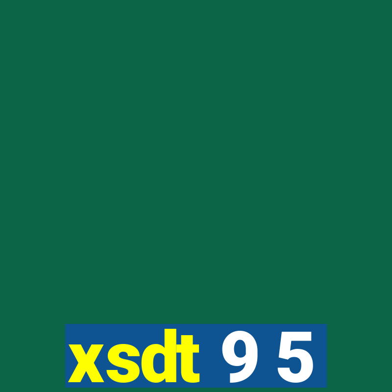 xsdt 9 5