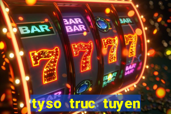 tyso truc tuyen www 7m cn