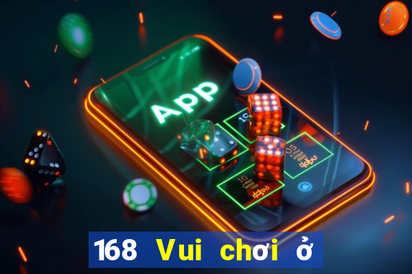 168 Vui chơi ở Việt nam