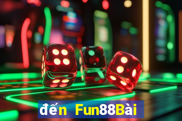 đến Fun88Bài bull bull ngưu