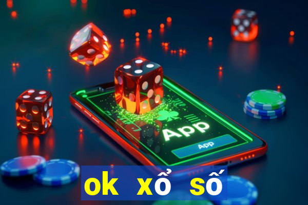 ok xổ số đắk lắk