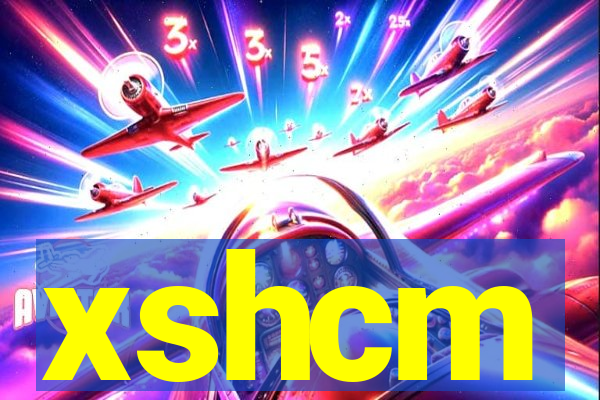 xshcm