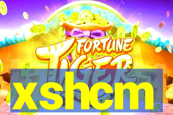 xshcm