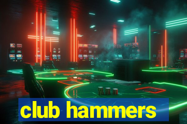 club hammers