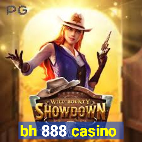 bh 888 casino