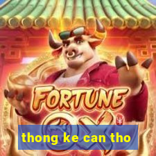 thong ke can tho