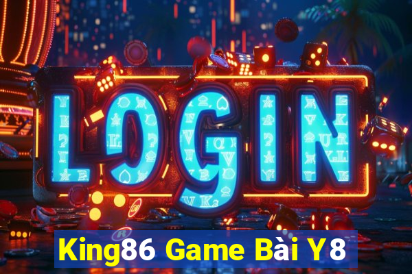 King86 Game Bài Y8