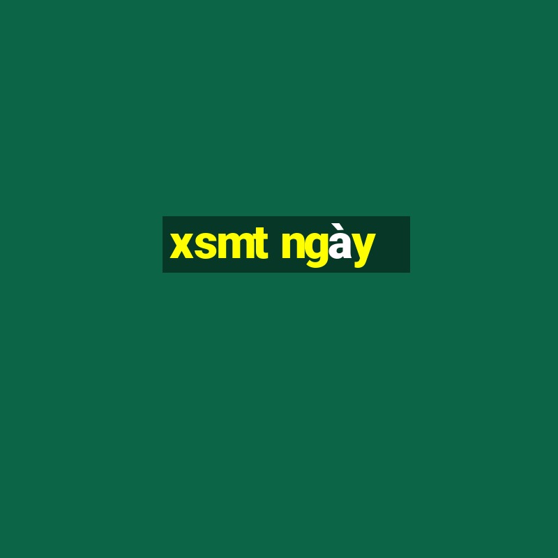 xsmt ngày