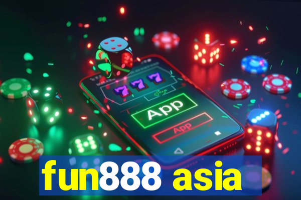 fun888 asia