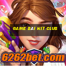 game bài hit club