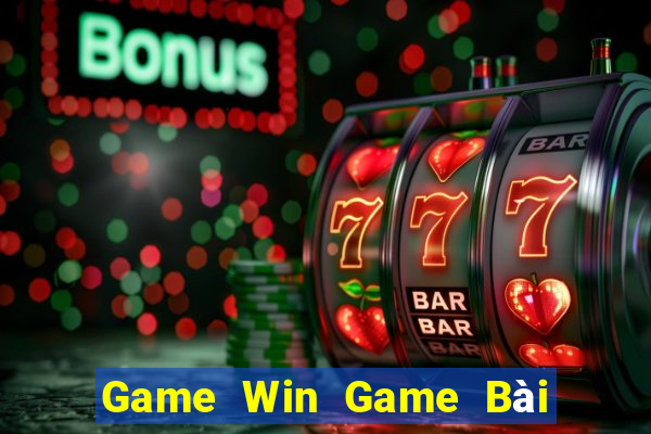 Game Win Game Bài B52 Đổi Thưởng 2021