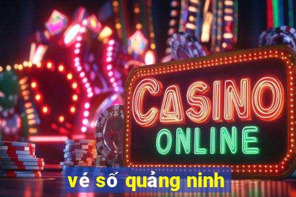 vé số quảng ninh