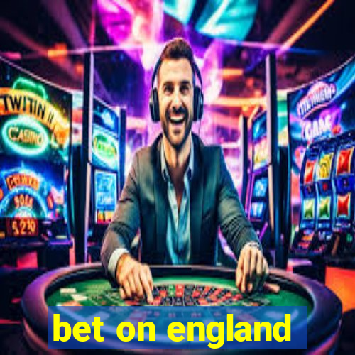 bet on england