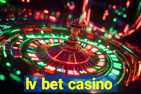 lv bet casino