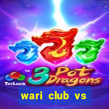 wari club vs agrani bank