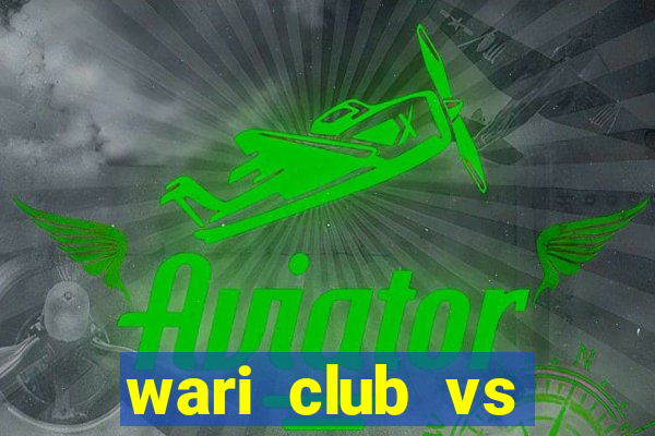 wari club vs agrani bank