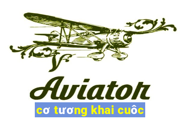 cơ tương khai cuôc